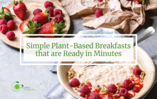 simple plant-based breakfasts that are ready in minutes
