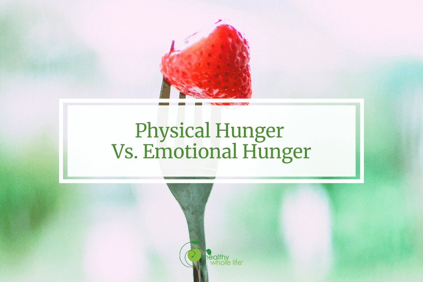 physical hunger emotional hunger fork strawberry