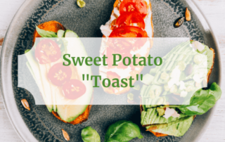 Sweet Potato “Toast"
