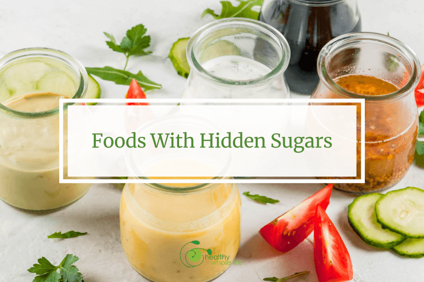 dressings hidden sugar in food